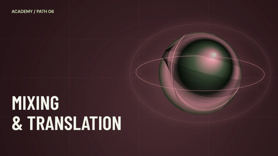 Mixing & translation learning path artwork